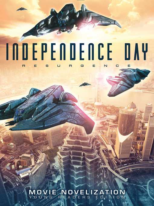 Title details for Independence Day Resurgence Movie Novelization by Tracey West - Wait list